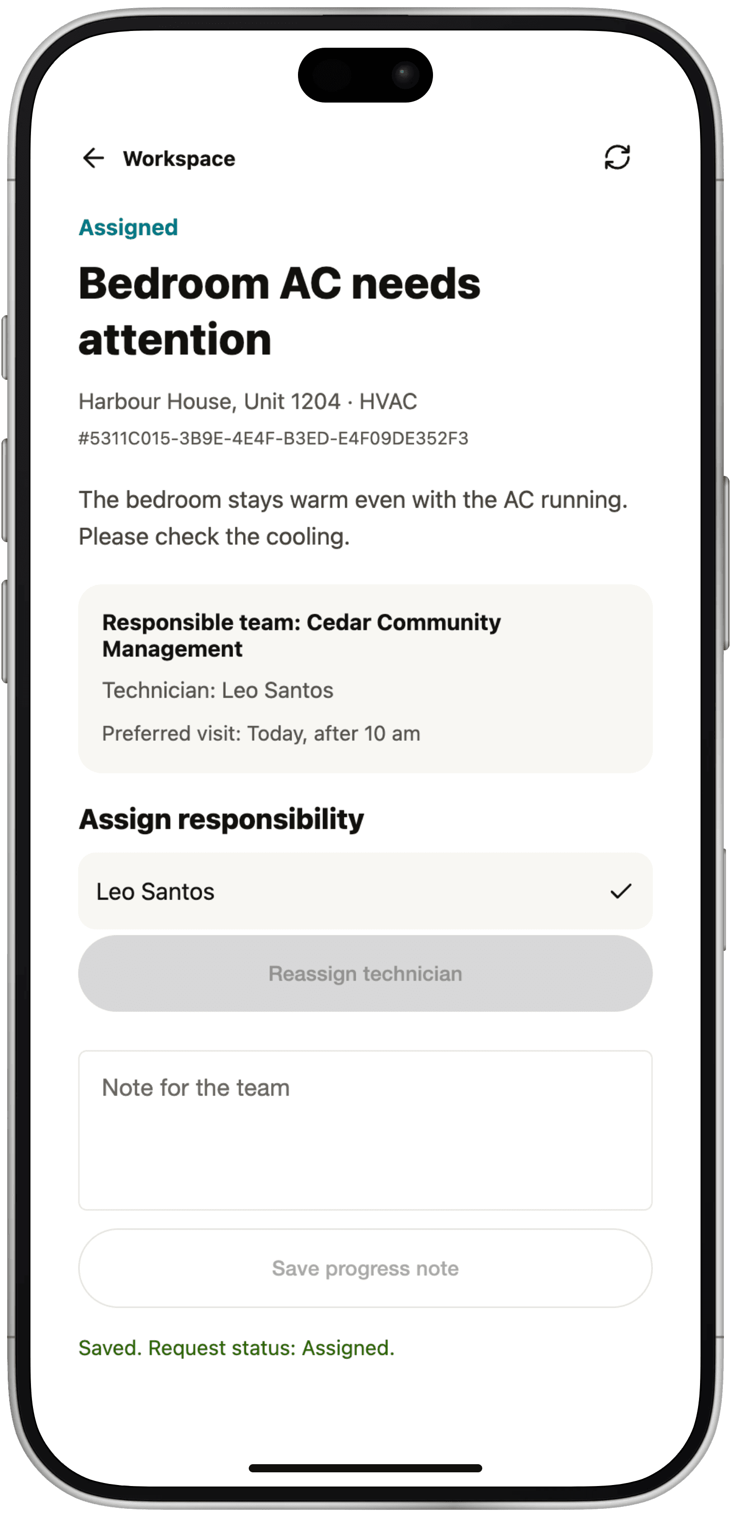 Management workspace: the request Bedroom AC needs attention at Harbour House, Unit 1204, marked Assigned to the Cedar Community Management team with technician Leo Santos, with options to reassign and add a note for the team.